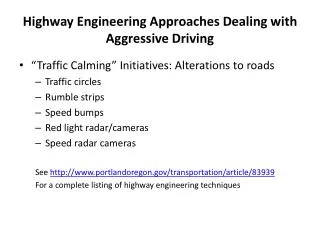 Highway Engineering Approaches Dealing with Aggressive Driving