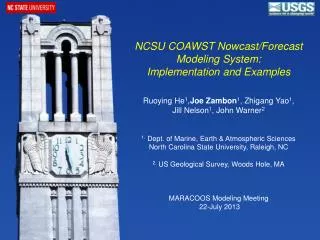 NCSU COAWST Nowcast/Forecast Modeling System: Implementation and Examples