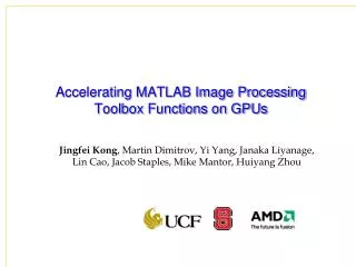 Accelerating MATLAB Image Processing Toolbox Functions on GPUs