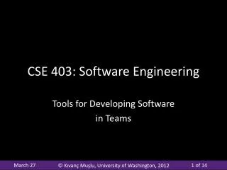 CSE 403: Software Engineering