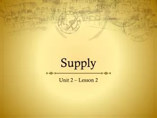 Supply