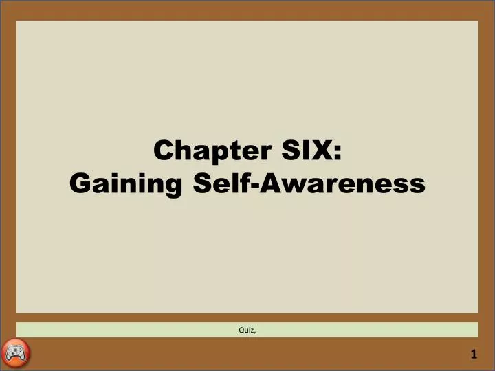 chapter six gaining self awareness