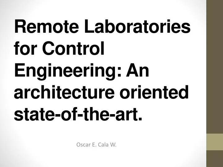 remote laboratories for control engineering an architecture oriented state of the art