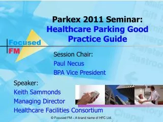 Parkex 2011 Seminar: Healthcare Parking Good Practice Guide