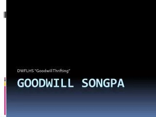 Goodwill Songpa
