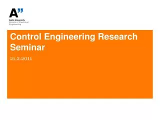 Control Engineering Research Seminar