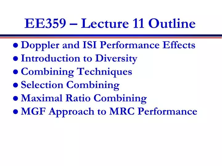 ee359 lecture 11 outline