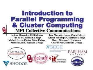 Introduction to Parallel Programming &amp; Cluster Computing MPI Collective Communications