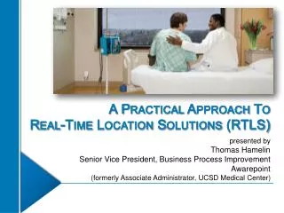 A Practical Approach To Real-Time Location Solutions (RTLS)