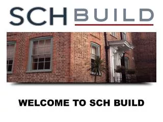 SCH Build