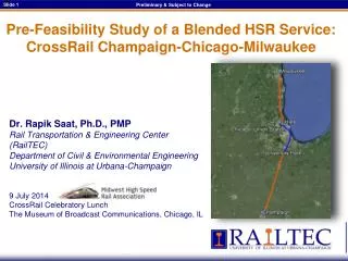 Pre-Feasibility Study of a Blended HSR Service: CrossRail Champaign-Chicago-Milwaukee