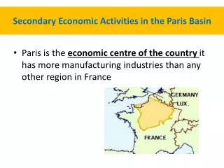 Secondary Economic Activities in the Paris Basin