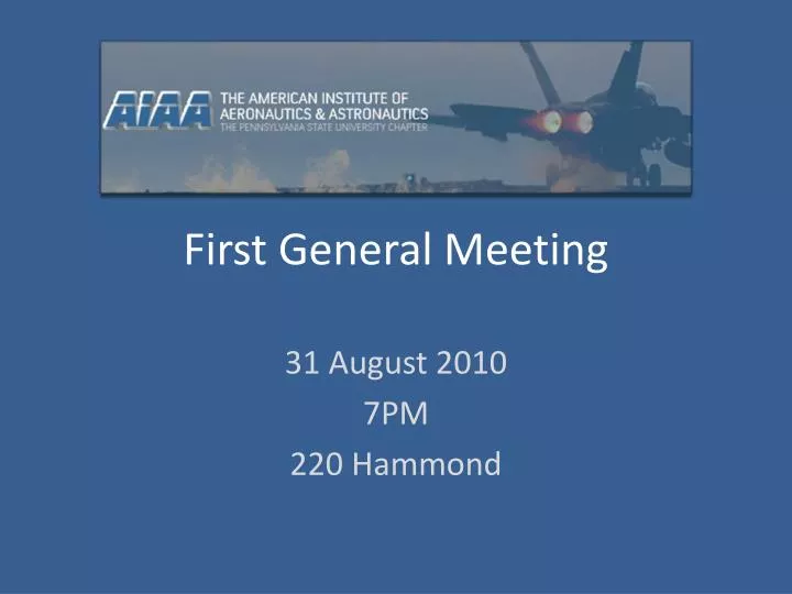 first general meeting