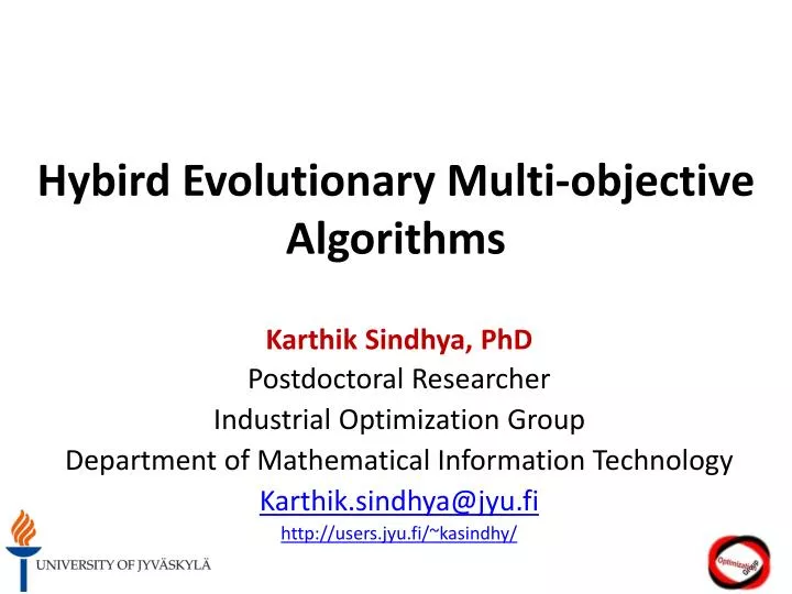 hybird evolutionary multi objective algorithms