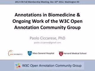 Annotations in Biomedicine &amp; Ongoing Work of the W3C Open Annotation Community Group