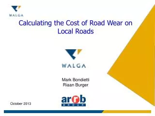 Calculating the Cost of Road Wear on Local Roads