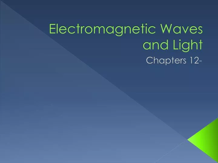 electromagnetic waves and light