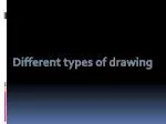 Different types of drawing - slide 1