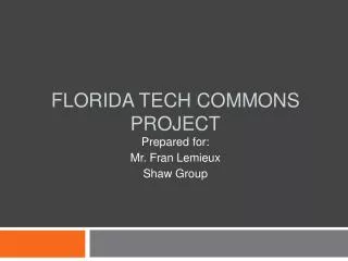 Florida Tech Commons project