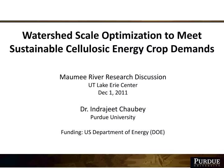 watershed scale optimization to meet sustainable cellulosic energy crop demands