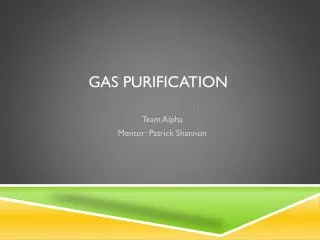 GAS PURIFICATION
