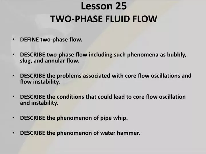 lesson 25 two phase fluid flow