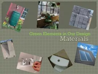 Materials