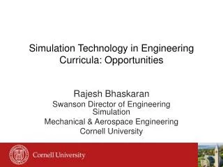 Simulation Technology in Engineering Curricula: Opportunities