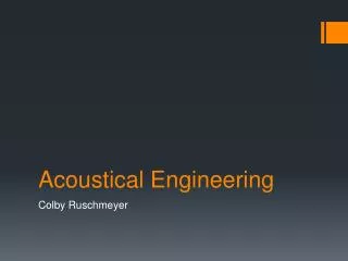 Acoustical Engineering