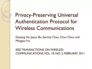 Privacy-Preserving Universal Authentication Protocol for Wireless Communications