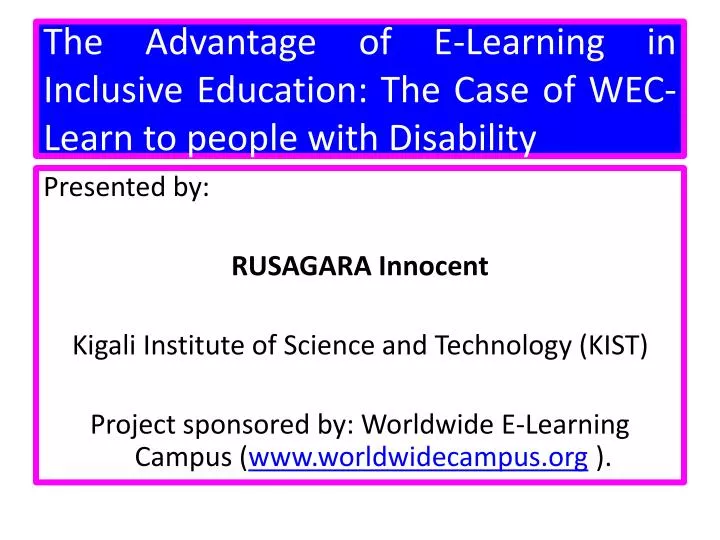 the advantage of e learning in inclusive education the case of wec learn to people with disability