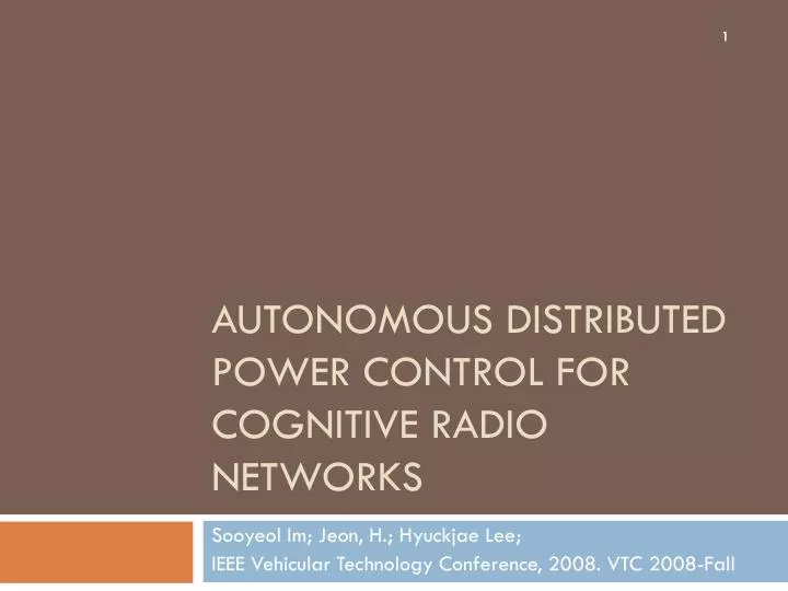 autonomous distributed power control for cognitive radio networks