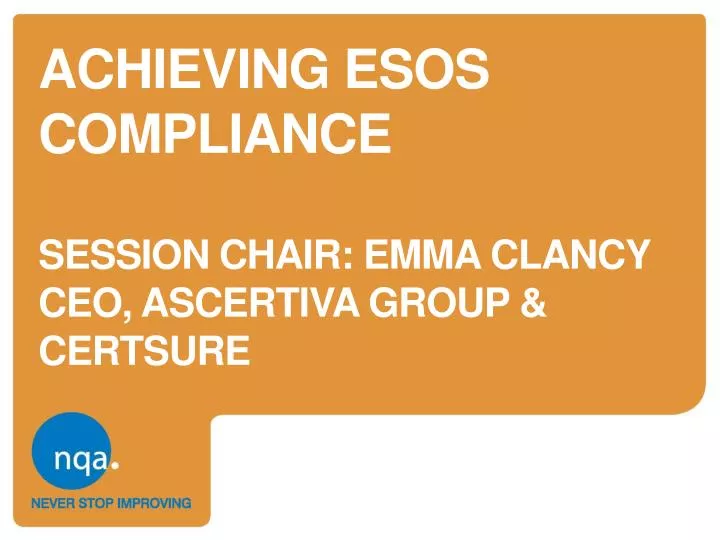 achieving esos compliance session chair emma clancy ceo ascertiva group certsure