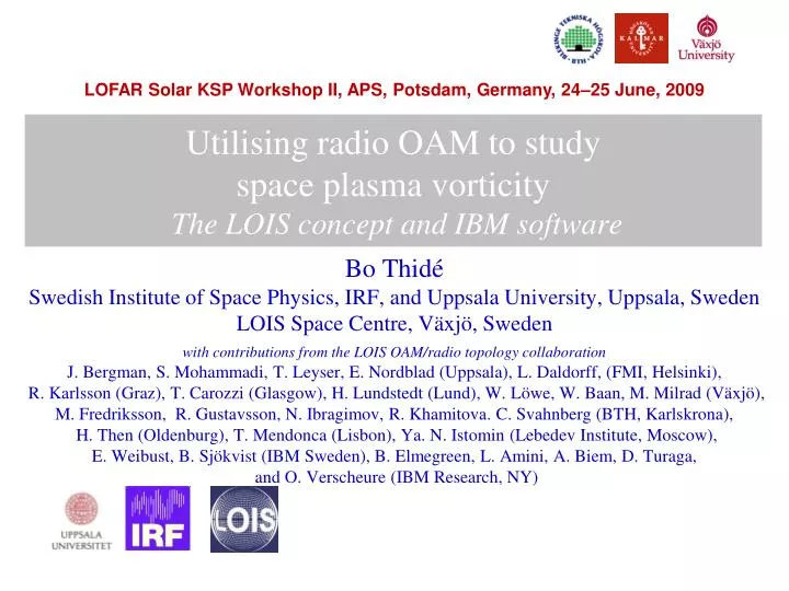 utilising radio oam to study space plasma vorticity the lois concept and ibm software