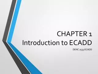 CHAPTER 1 Introduction to ECADD
