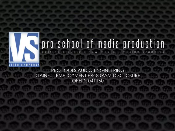 pro tools audio engineering gainful employment program disclosure opeid 041160