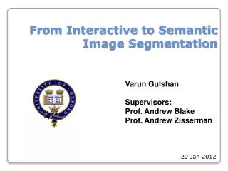 From Interactive to Semantic Image Segmentation