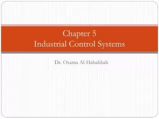 Chapter 5 Industrial Control Systems