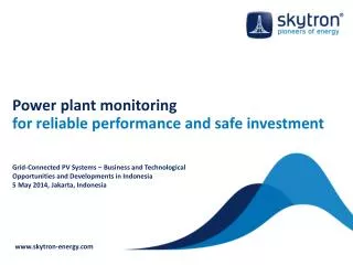 Power plant monitoring for reliable performance and safe investment