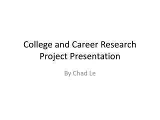 College and Career Research Project Presentation