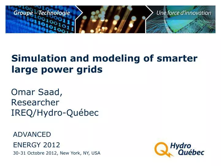 simulation and modeling of smarter large power grids