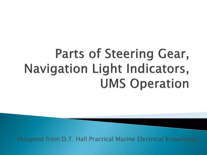 parts of steering gear navigation light indicators ums operation