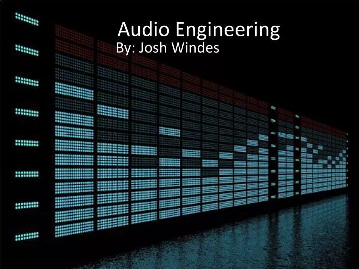 audio engineering