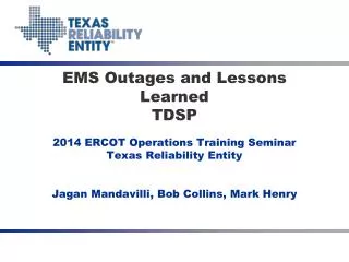EMS Outages and Lessons Learned TDSP