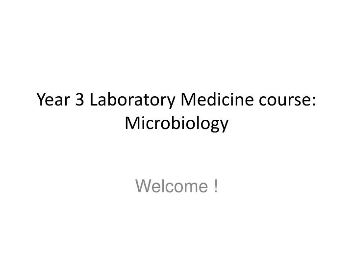 year 3 laboratory medicine course microbiology