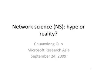 Network science (NS): hype or reality?