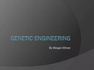 Genetic engineering