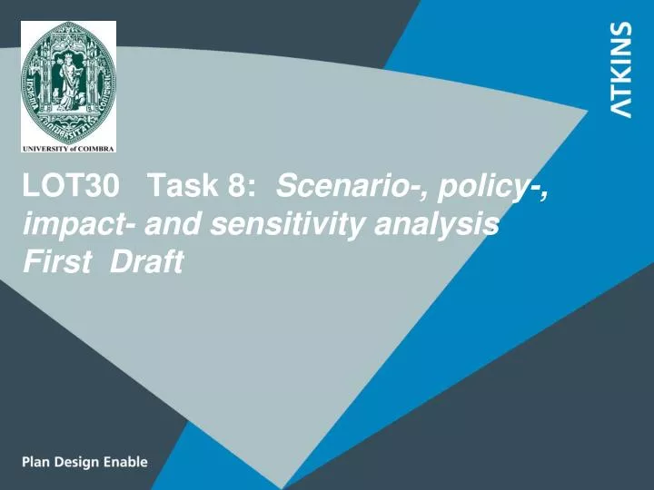 lot30 task 8 scenario policy impact and sensitivity analysis first draft