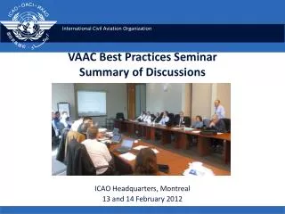 VAAC Best Practices Seminar Summary of Discussions