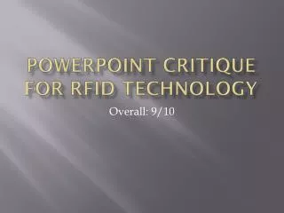 PowerPoint Critique for RFID Technology